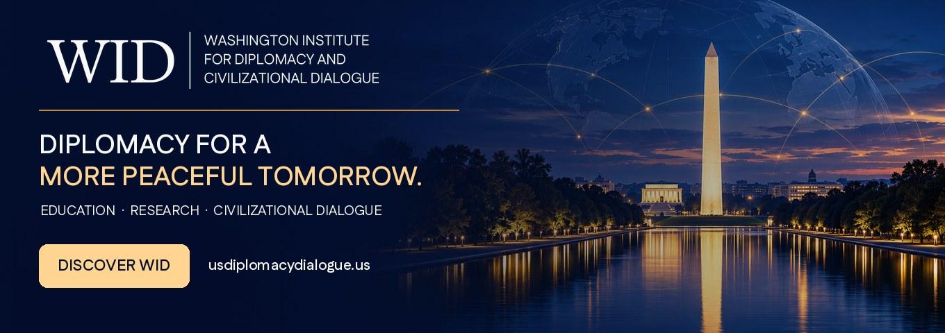 Washington Institute for Diplomacy and Civilizational Dialogue — diplomacy for a more peaceful tomorrow: education, research, civilizational dialogue.